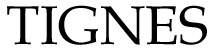Tignes